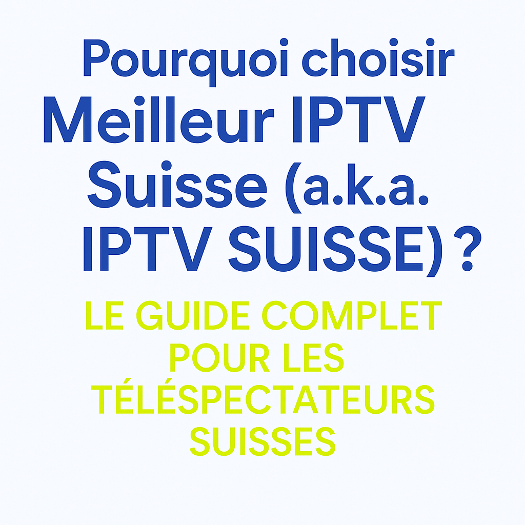 iptv suisse